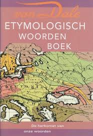 van dale etymologisch woordenboek