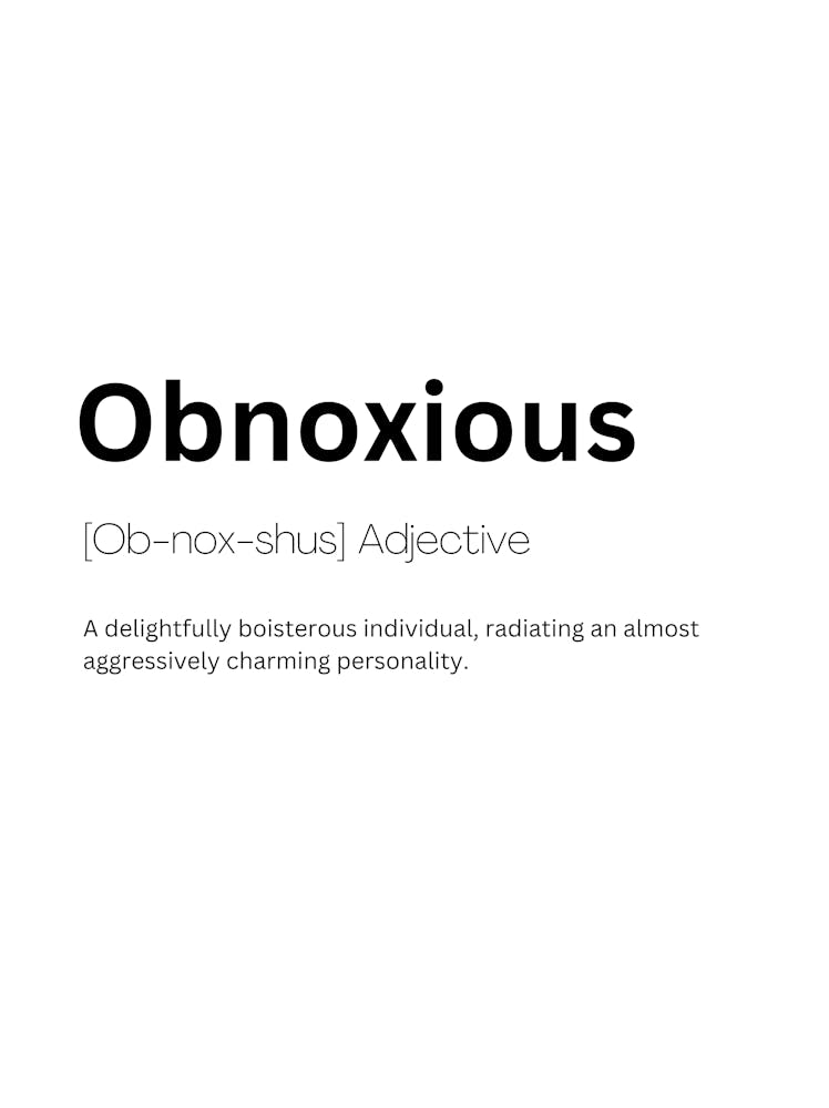 obnoxious vertaling